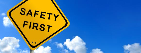 safety first
